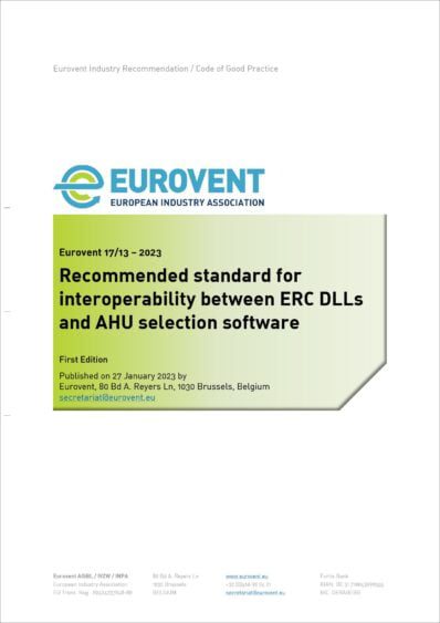 Eurovent REC 17-13 – ERC and AHU software interoperability – First edition – 2023 – EN-1 copy.jpg Eurovent REC 17-13 - ERC and AHU software interoperability - First edition - 2023 - EN-1 copy.jpg