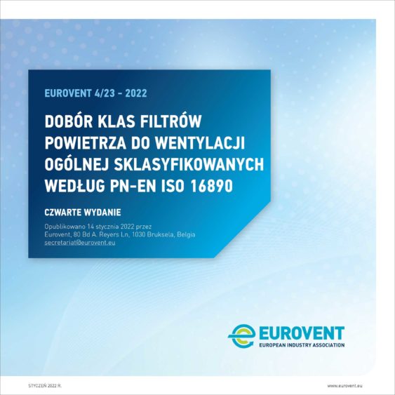 Eurovent REC 4-23 - Selection of EN ISO 16890 rated air filter classes - Fourth Edition - 2022 - PL - Web copy.jpg